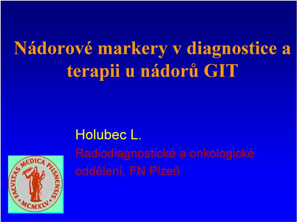 nádor GIT Holubec L.