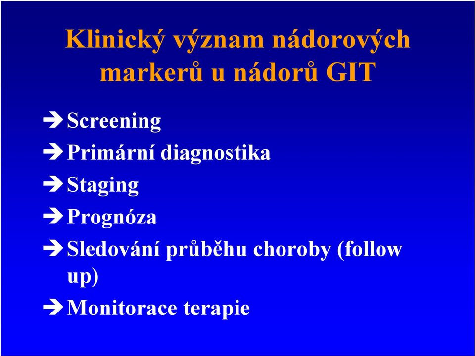 diagnostika Staging Prognóza