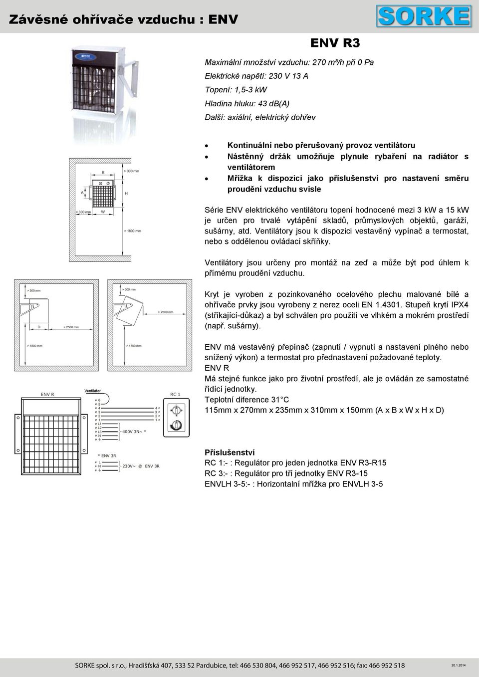 diference 31 C 115mm x 270mm x 235mm x 310mm x 150mm (A x B x W x H x D) RC 1:- : Regulátor pro