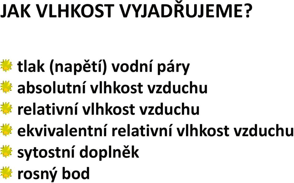 vlhkost vzduchu relativní vlhkost vzduchu