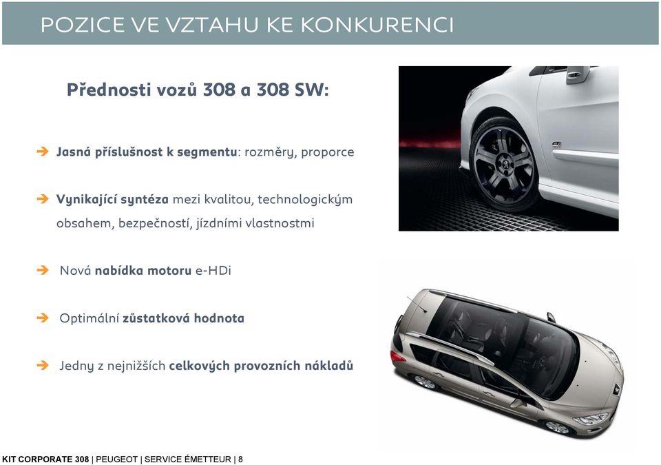 bezpečností, jízdními vlastnostmi Nová nabídka motoru e-hdi Optimální zůstatková