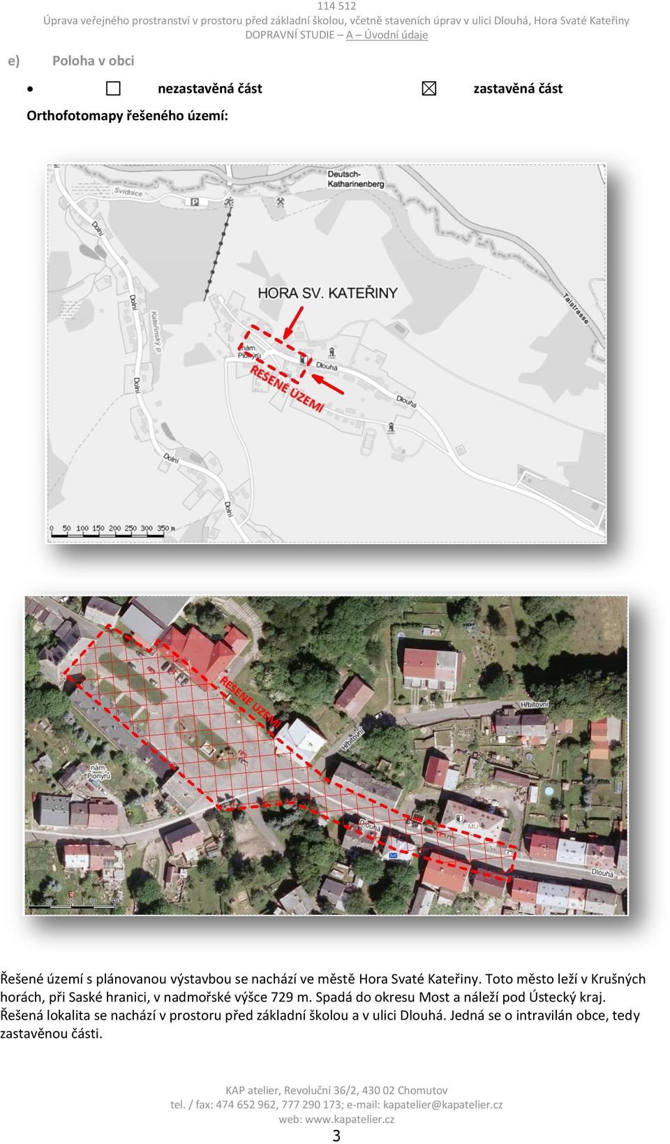 Toto město leží v Krušných horách, při Saské hranici, v nadmořské výšce 729 m.