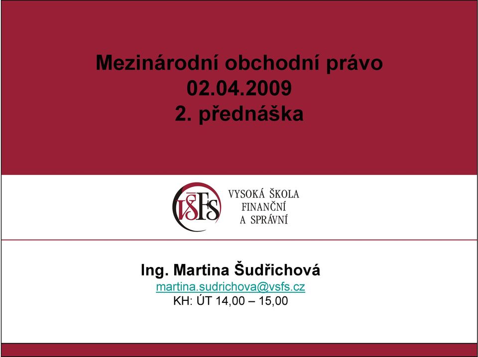 Martina Šudřichová martina.