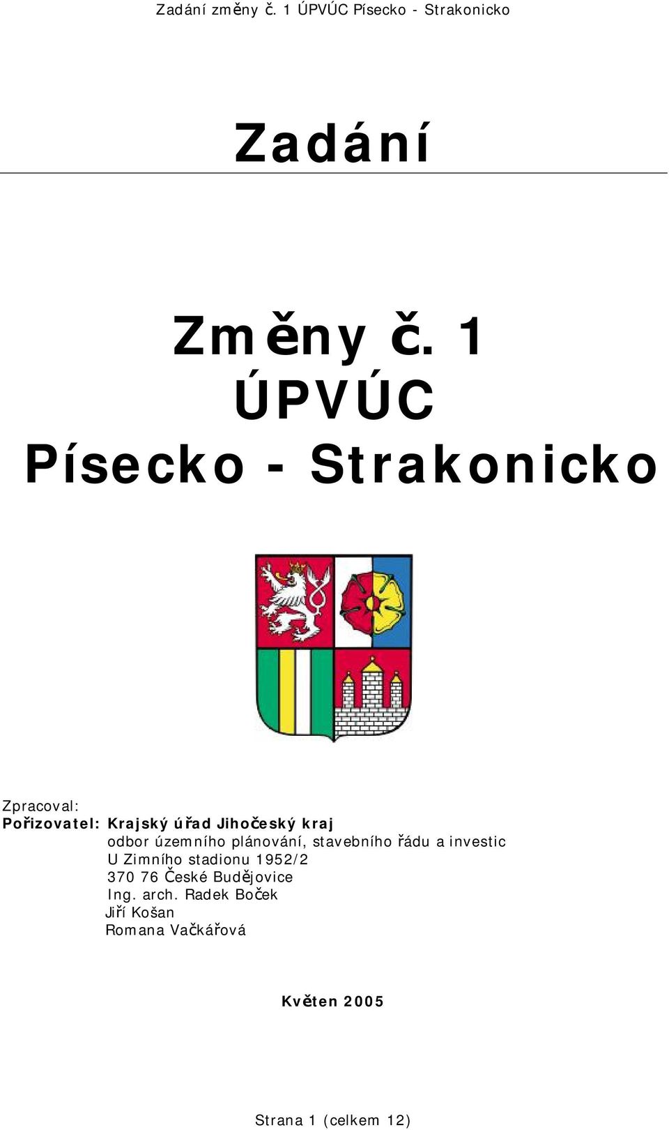 Jihočeský kraj odbor územního plánování, stavebního řádu a investic U