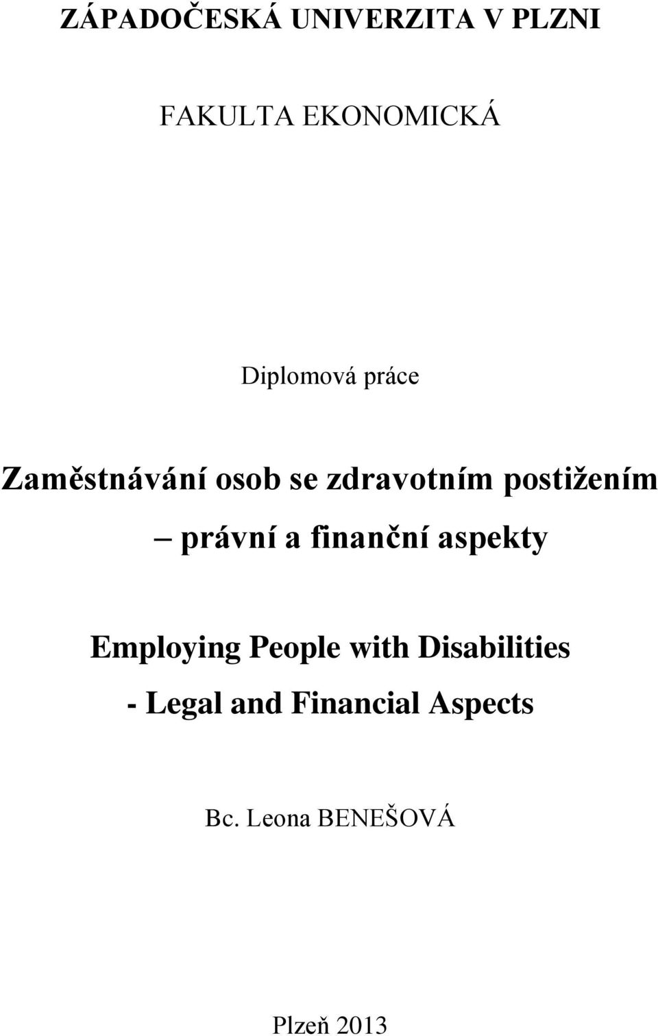 postižením právní a finanční aspekty Employing People