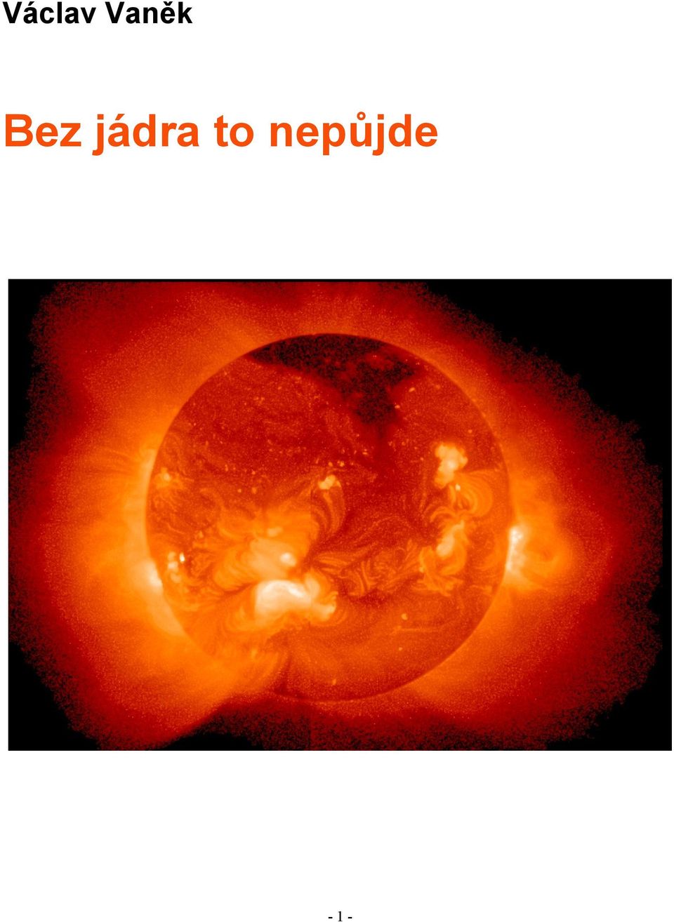 jádra to