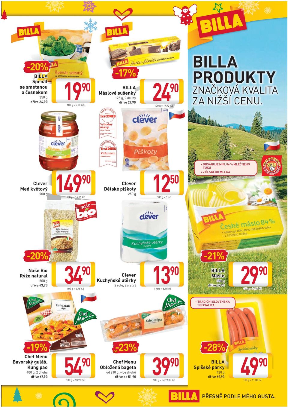 PIŠKOTY 11/2015 Clever Piškoty TEST dětské piškoty, 11/2015 Clever Med květový 0 g -20% Naše Bio Rýže natural 500 g dříve 43, 149 Clever Piškoty TEST dětské piškoty, 11/2015 Clever Dětské piškoty 250