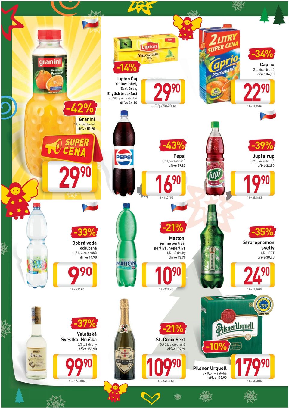 Straropramen světlý 1,5 l, více druhů dříve 14, 1,5 l, 3 druhy dříve 13, 1,5 l, PET dříve 38, 9 1 l = 6,60 Kč -37% 10 1 l = 16,60 Kč -21% St.