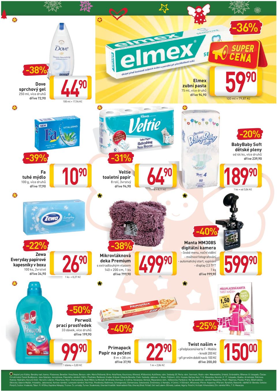 v boxu 100 ks, 2vrstvé dříve 34, 26 1 ks = 0,27 Kč -38% Mikrovláknová deka Premium s extradlouhým vlasem 140 200 cm, 1 ks dříve 799, 499 Manta MM308S digitální kamera - české menu, noční vidění -