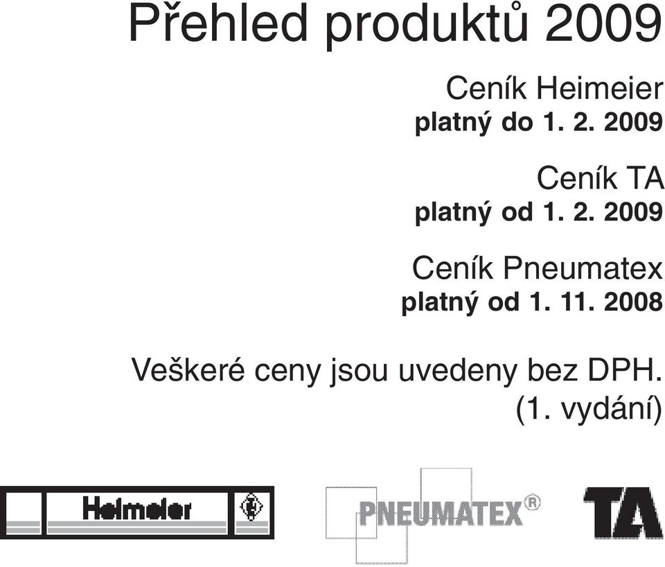 2. 9 Ceník Pneumatex platný od 1. 11.