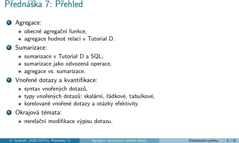 v Tutorial D a SQL, sumarizace 