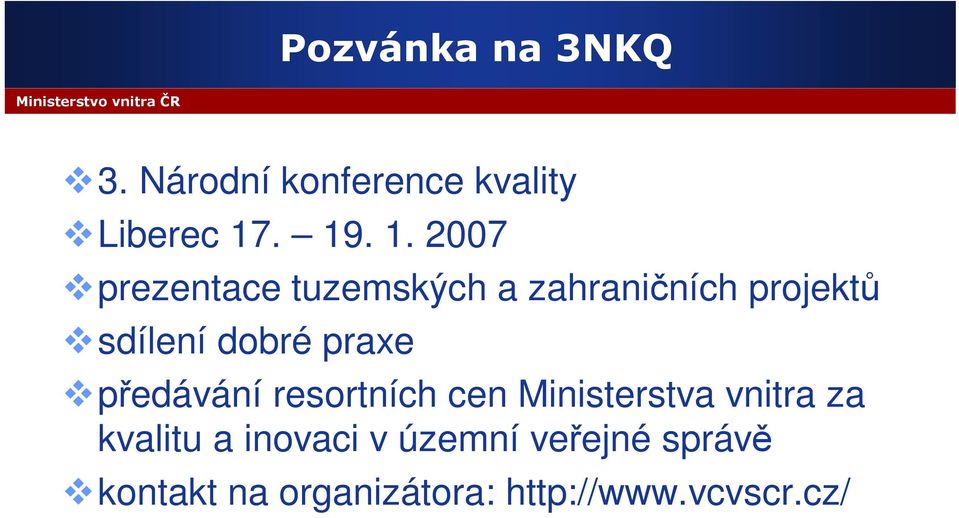 dobré praxe předávání resortních cen Ministerstva vnitra za kvalitu