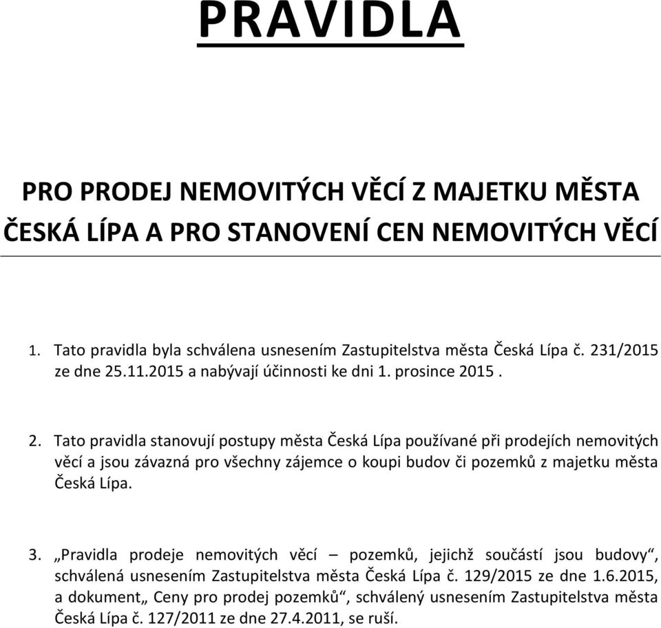 .11.2015 a nabývají účinnosti ke dni 1. prosince 20