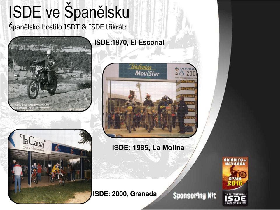 ISDE:1970, El Escorial ISDE: