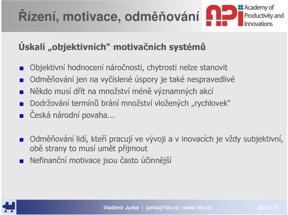 významných akcí Dodržování termínů brání množství vložených rychlovek Česká národní povaha.