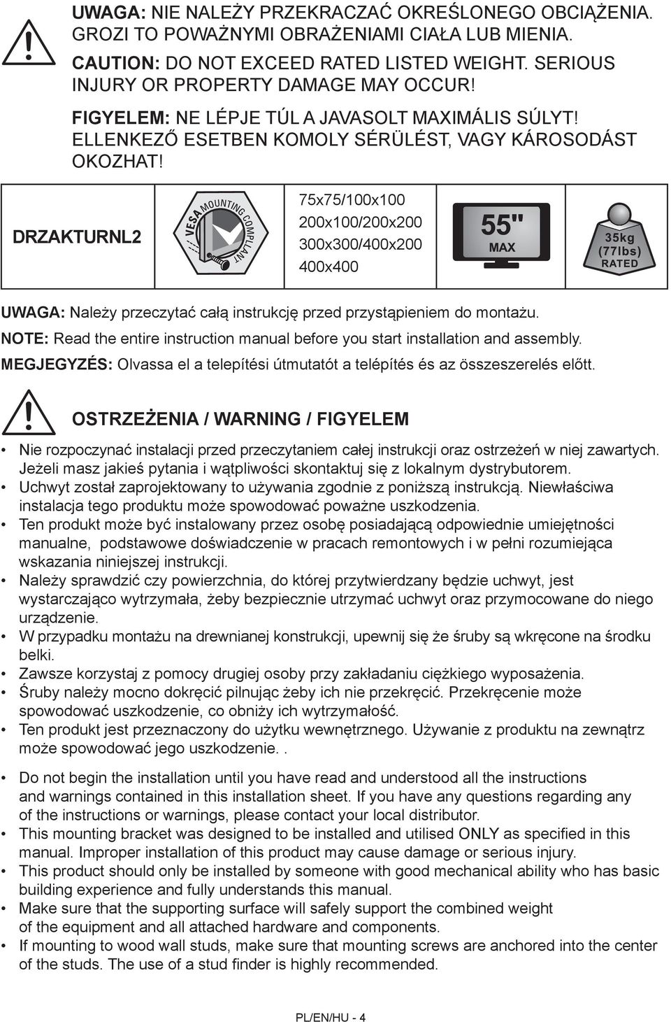 DRZAKTURNL2 75x75/100x100 200x100/200x200 300x300/400x200 400x400 UWAGA: Należy przeczytać całą instrukcję przed przystąpieniem do montażu.