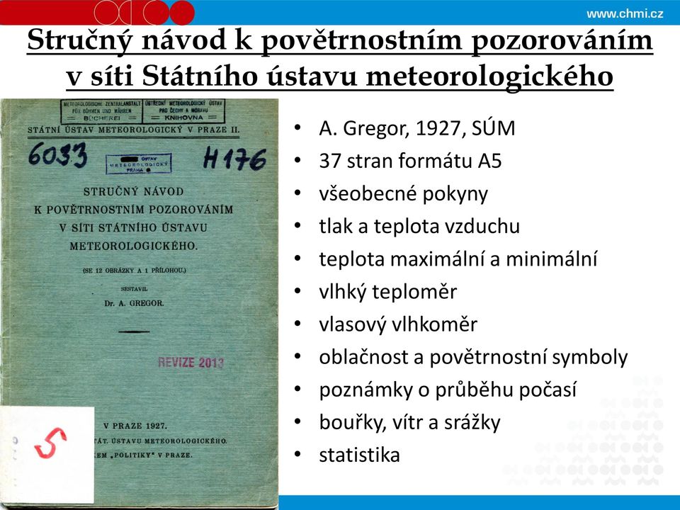 Gregor, 1927, SÚM 37 stran formátu A5 všeobecné pokyny tlak a teplota vzduchu