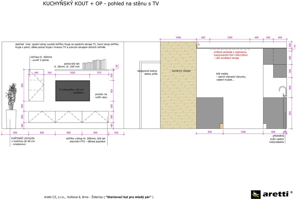 200 mm 1025 TV úhlopříčka 120 cm - zavěšeno 570 prostor na vyšší vázu 0 340 300 621 300 36 designové hodiny zboku pilíře kamenný obklad snížený podhled s napínanou translucentní folií 120x120cm - LED