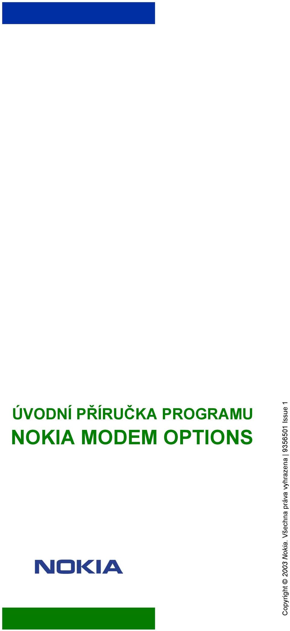 Copyright 2003 Nokia.