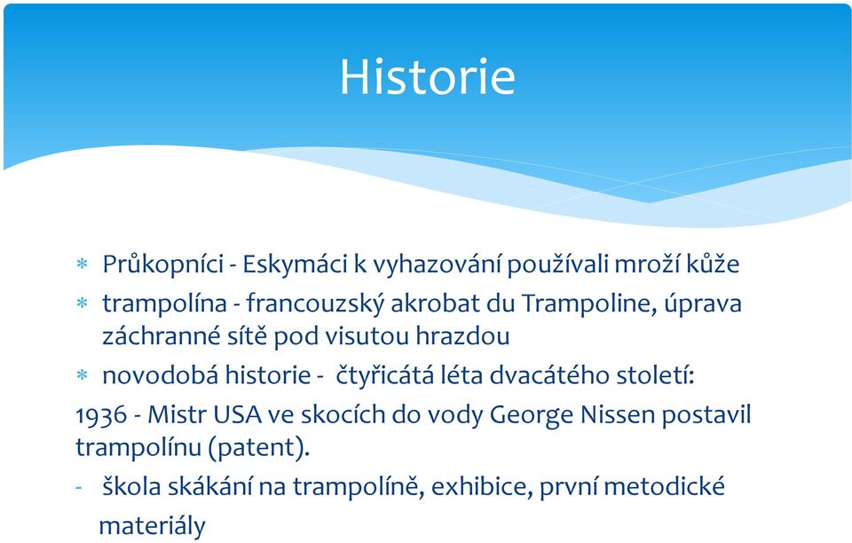 historie - čtyřicátá léta dvacátého století: 1936 - Mistr USA ve skocích do vody George