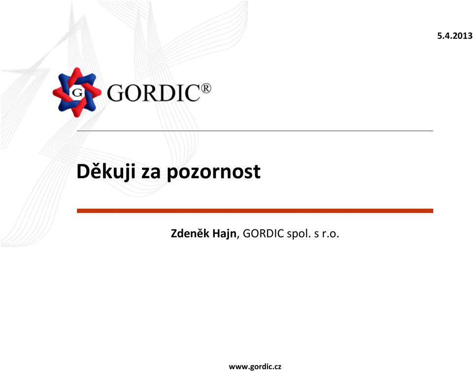 Hajn, GORDIC spol.