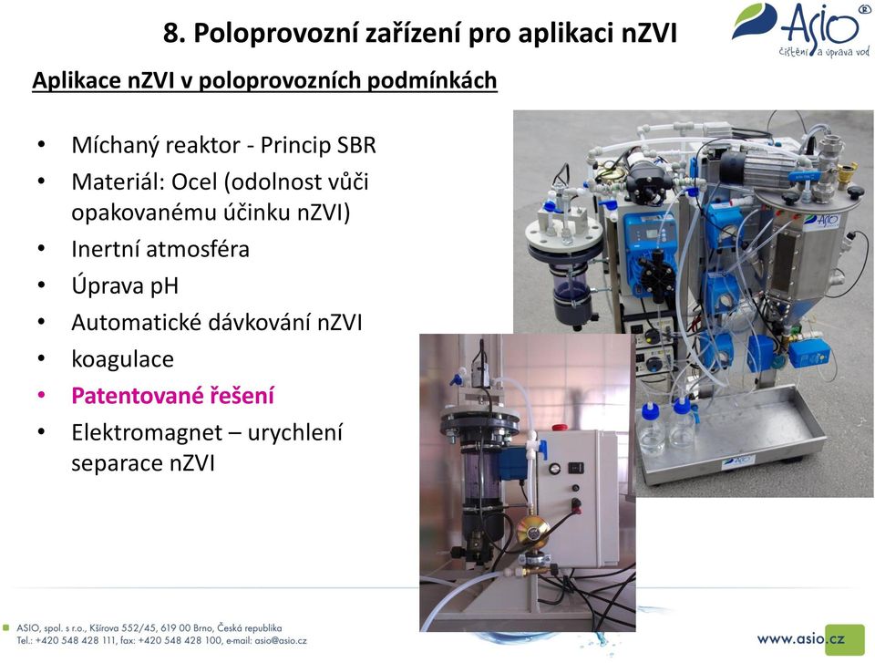 (odolnost vůči opakovanému účinku nzvi) Inertní atmosféra Úprava ph