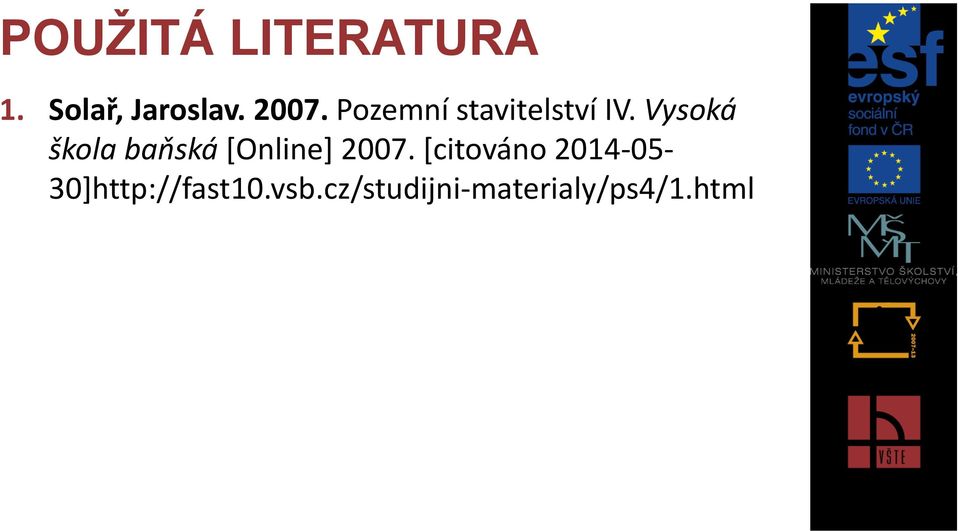 Vysoká škola baňská *Online+ 2007.