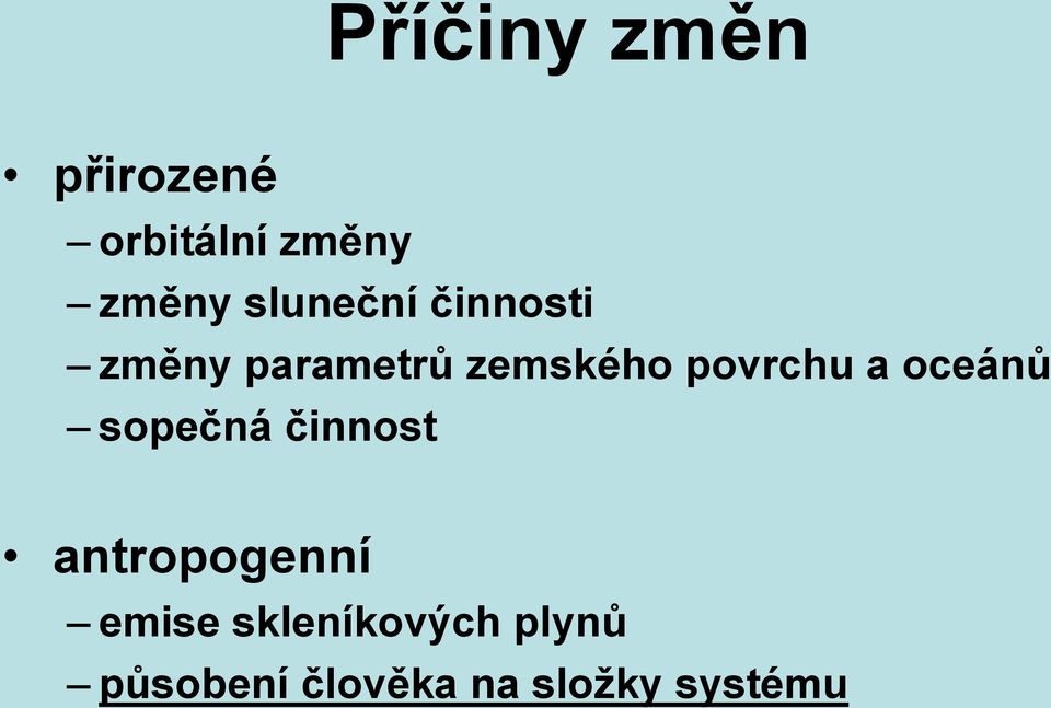 povrchu a oceánů sopečná činnost antropogenní