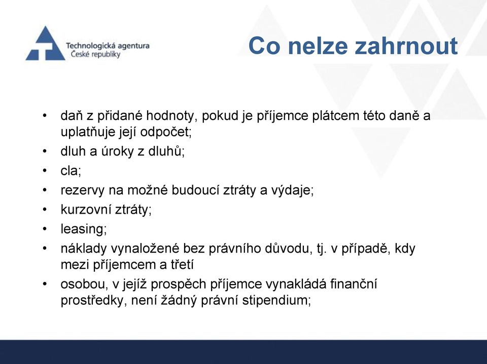 ztráty; leasing; náklady vynaložené bez právního důvodu, tj.