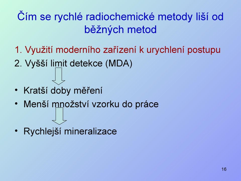 Využití moderního zařízení k urychlení postupu 2.