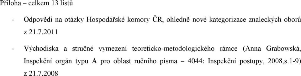 2011 - Východiska a stručné vymezení teoreticko-metodologického rámce (Anna