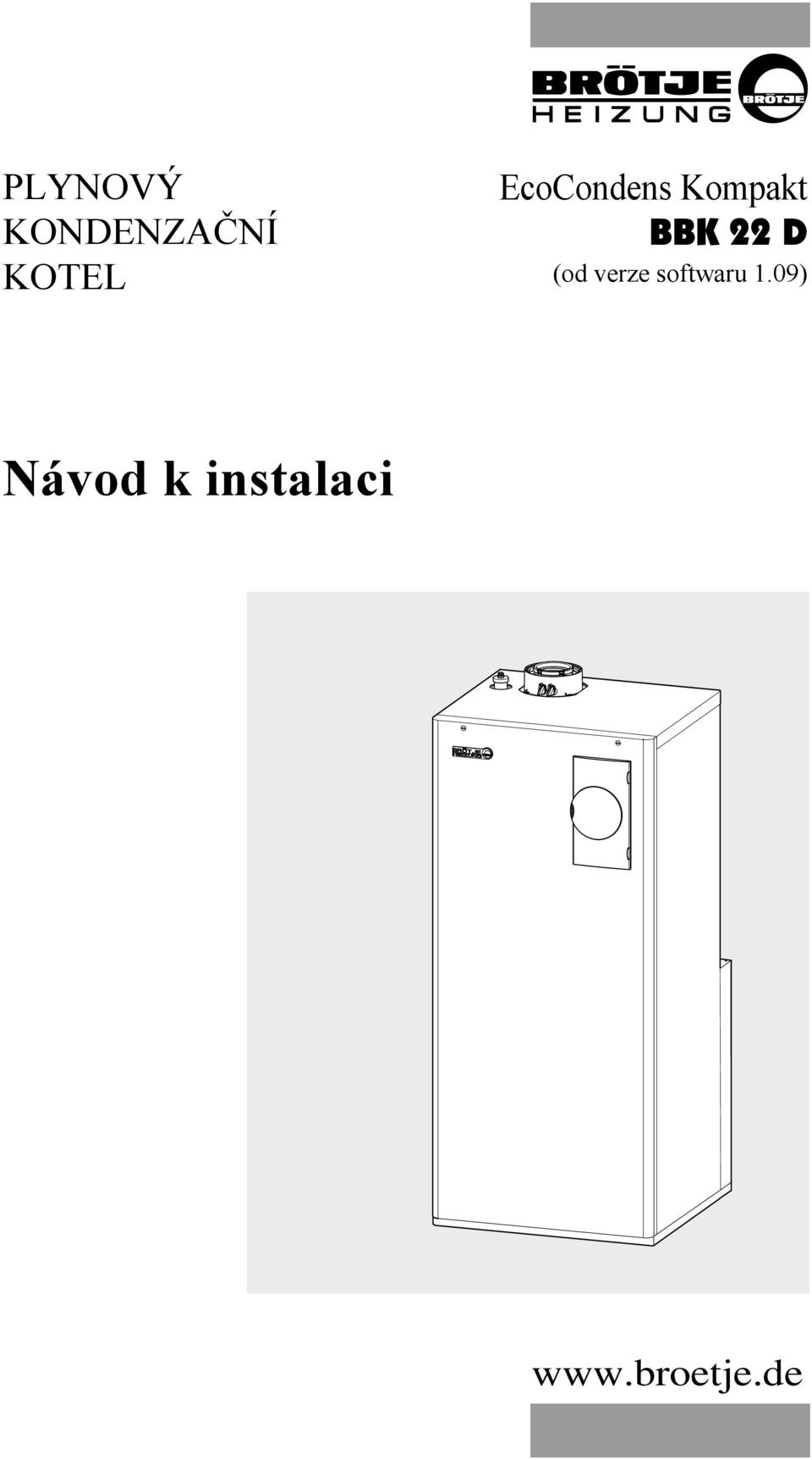 (od verze softwaru 1.