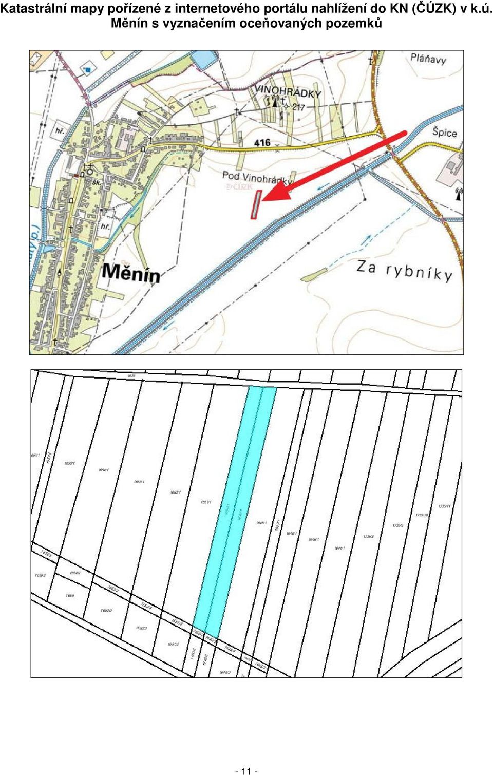do KN (ČÚZK) v k.ú.
