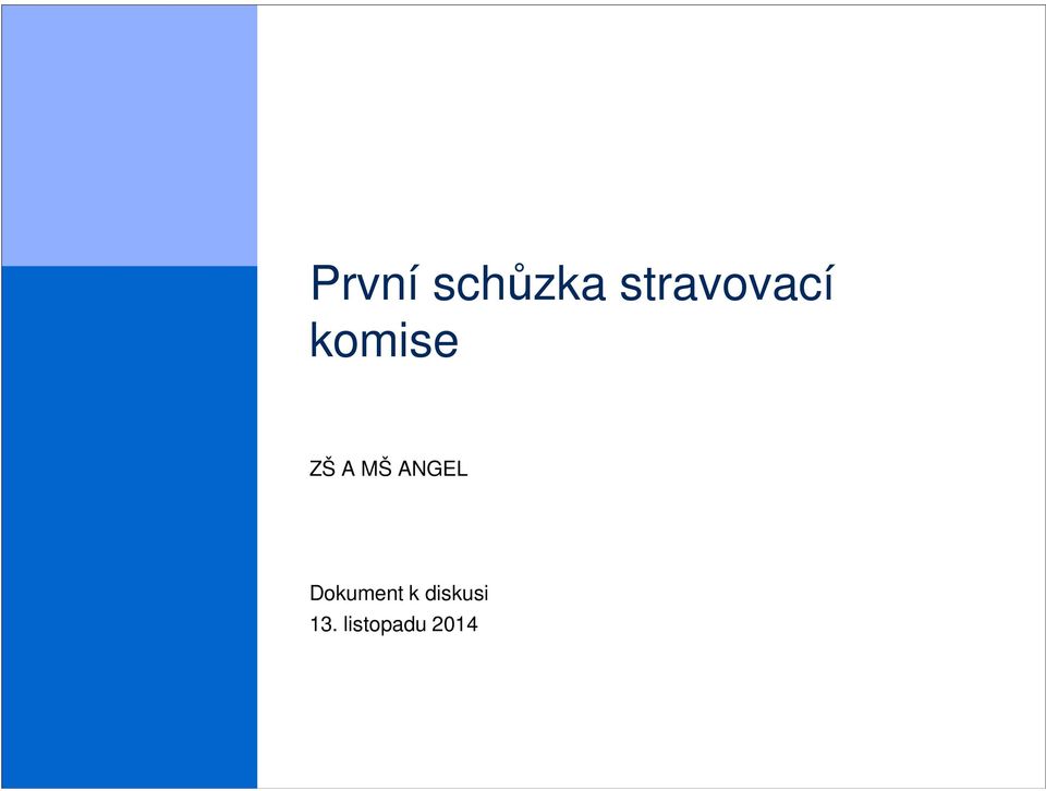 A MŠ ANGEL Dokument