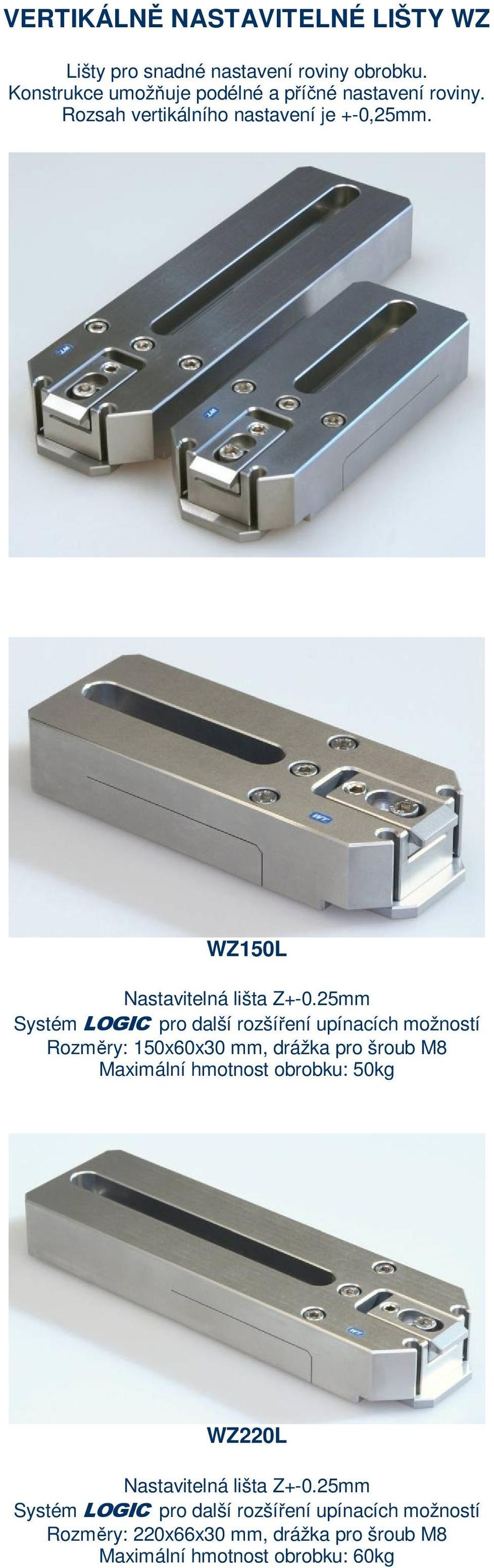 WZ150L Nastavitelná lišta Z+-0.