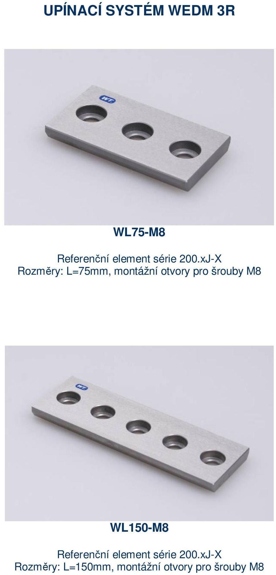 xJ-X Rozměry: L=75mm, montážní otvory pro šrouby