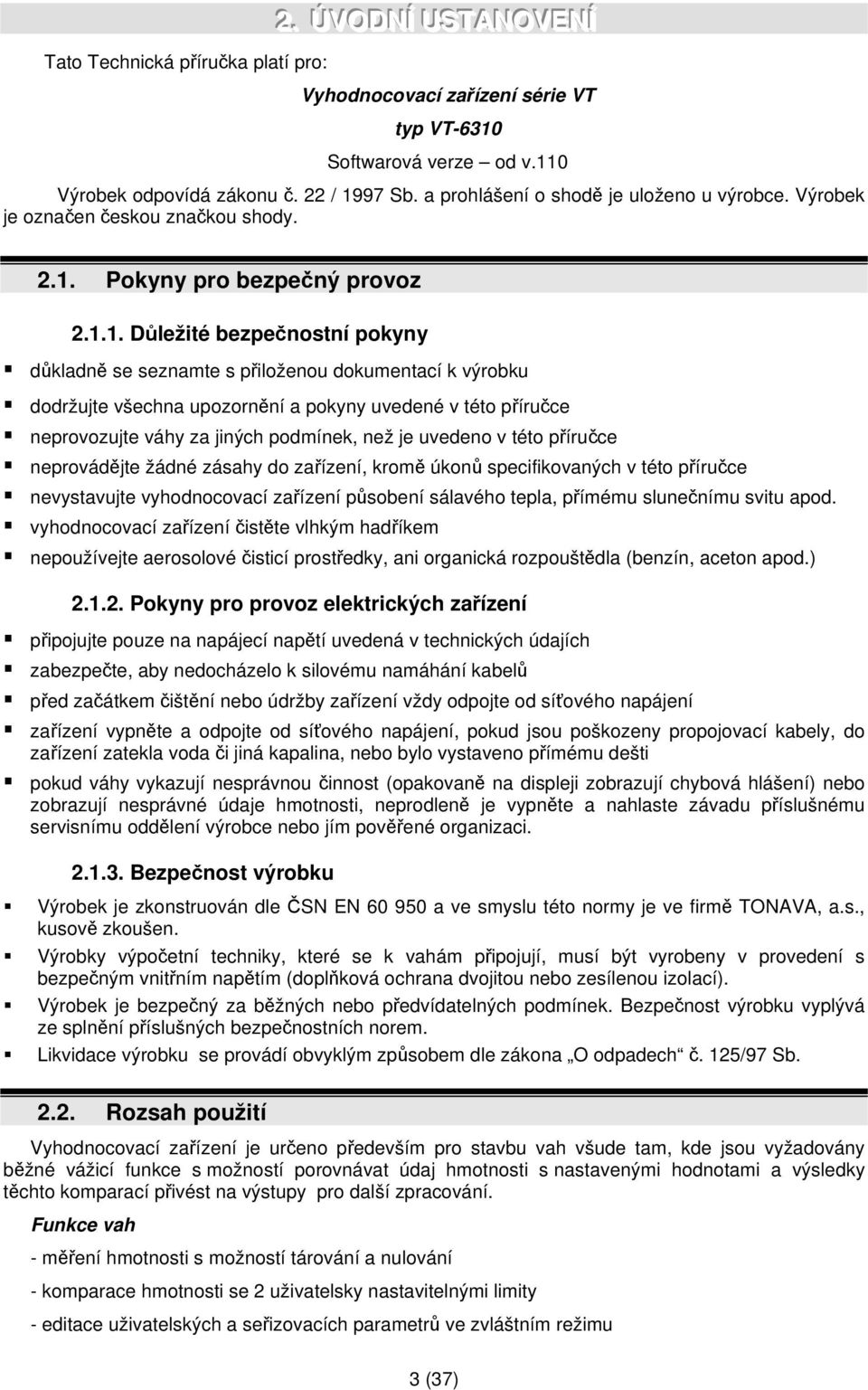 Pokyny pro bezpečný provoz 2.1.