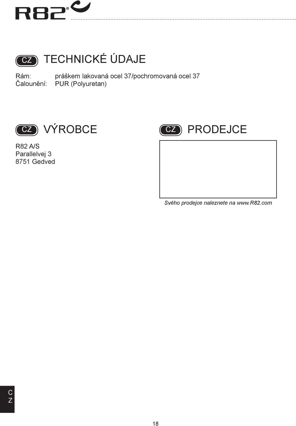 (Polyuretan) VÝROE PRODEJE R82 /S Parallelvej