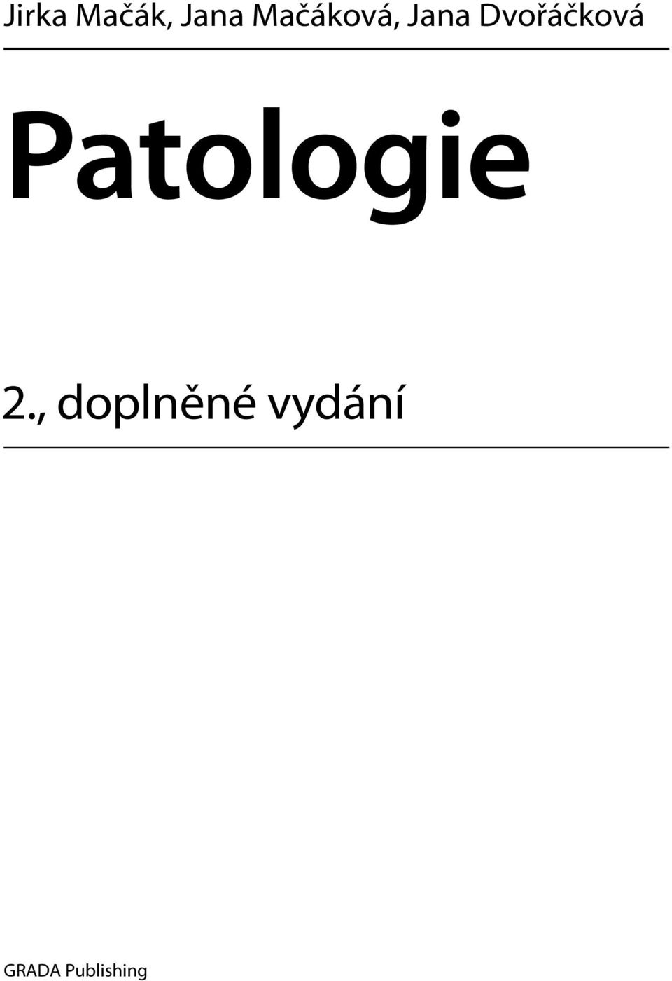 Dvořáčková Patologie 2.