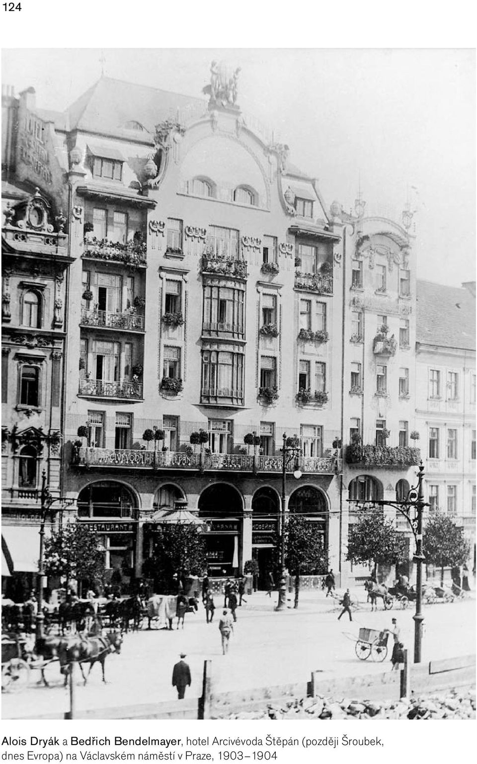 Bendelmayer, hotel Arcivévoda Štěpán