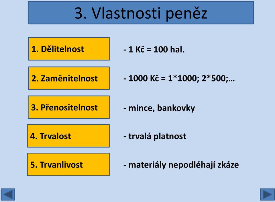 Přenositelnost - mince, bankovky 4.