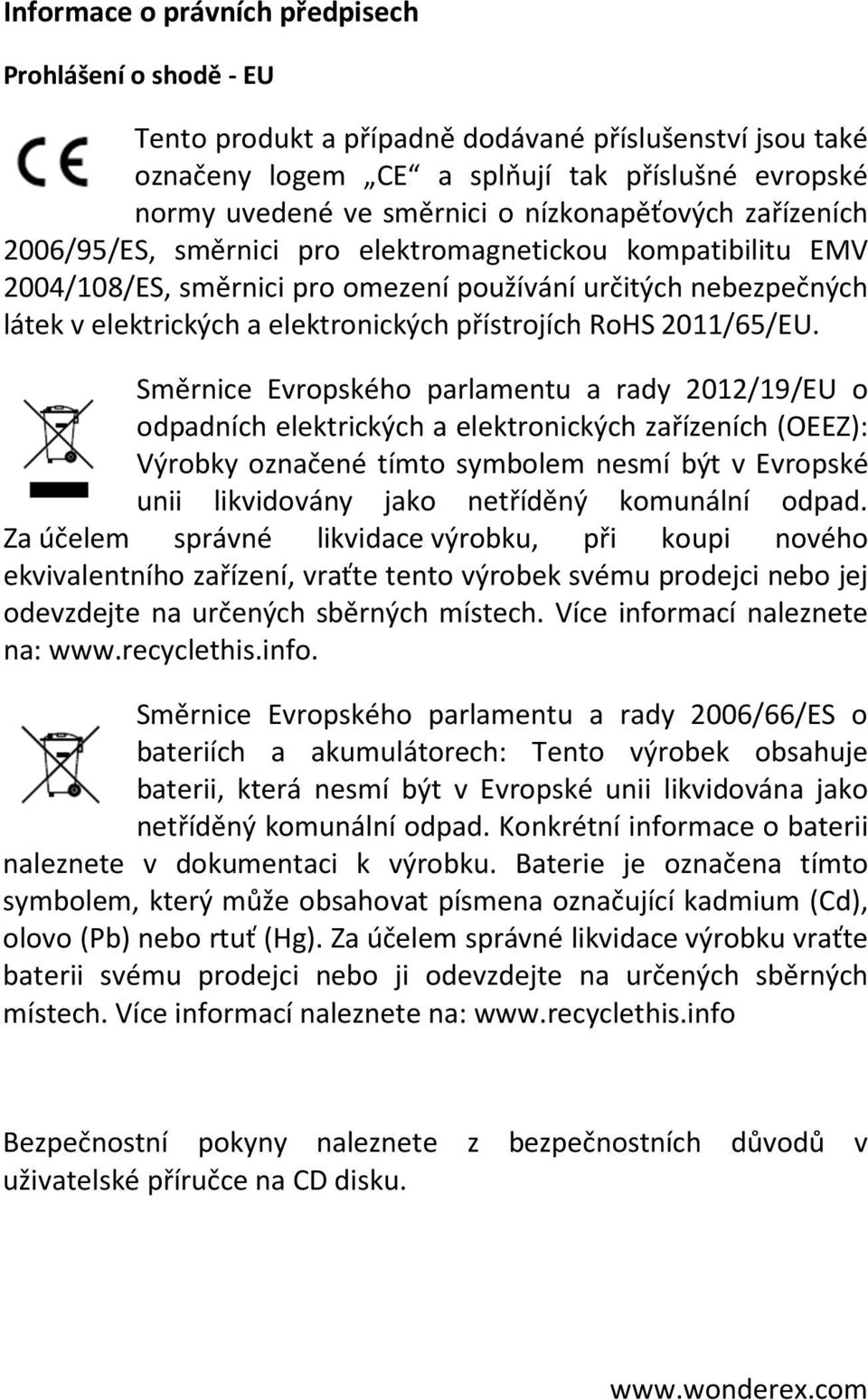 přístrojích RoHS 0/65/EU.