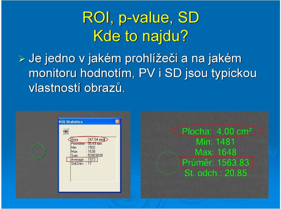 jakém monitoru hodnotím, PV i SD