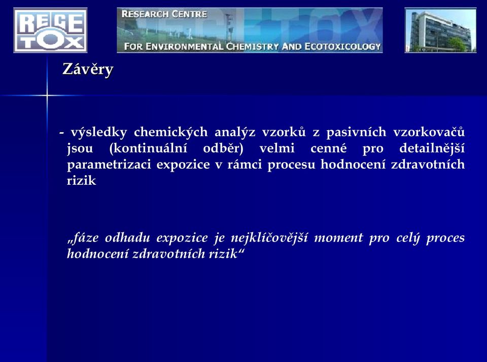 expozice v rámci procesu hodnocení zdravotních rizik fáze odhadu