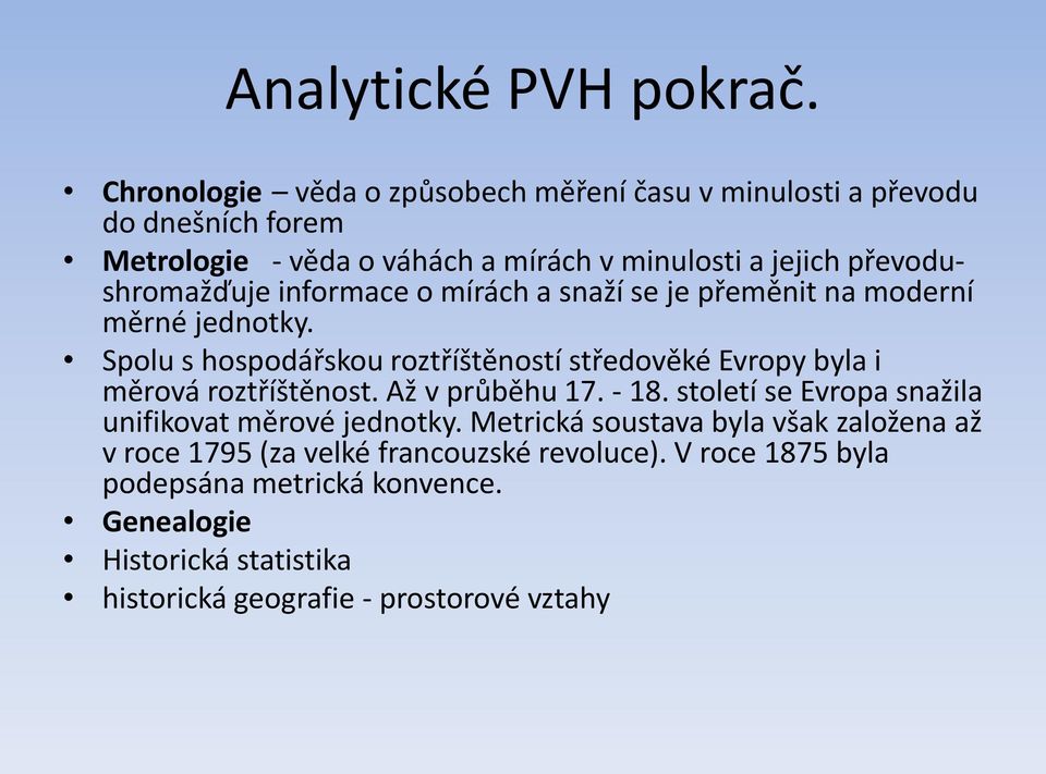 převodushromažďuje informace o mírách a snaží se je přeměnit na moderní měrné jednotky.