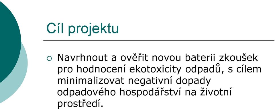 odpadů, s cílem minimalizovat negativní