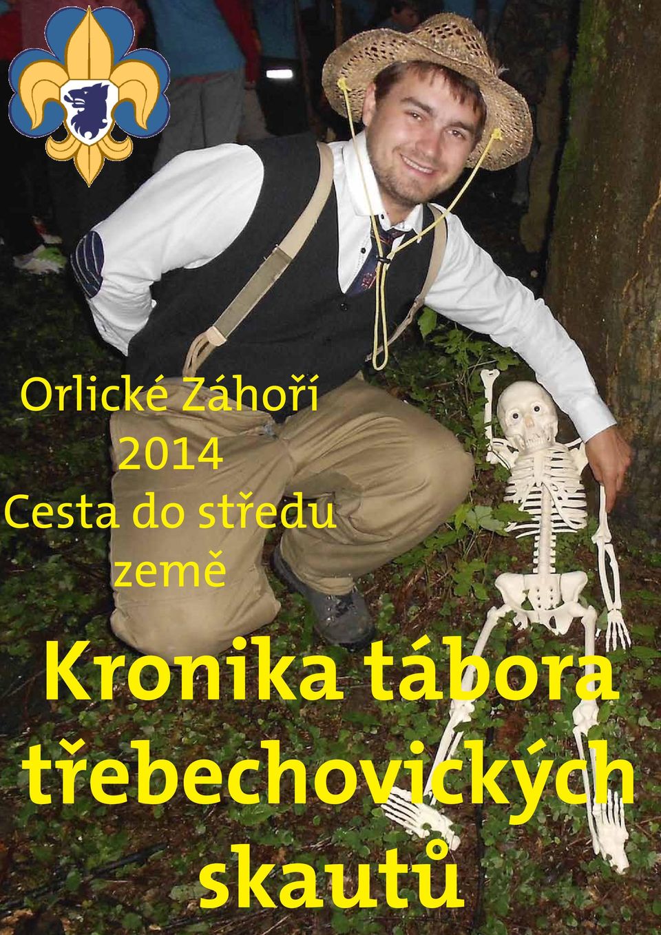 země Kronika tábora