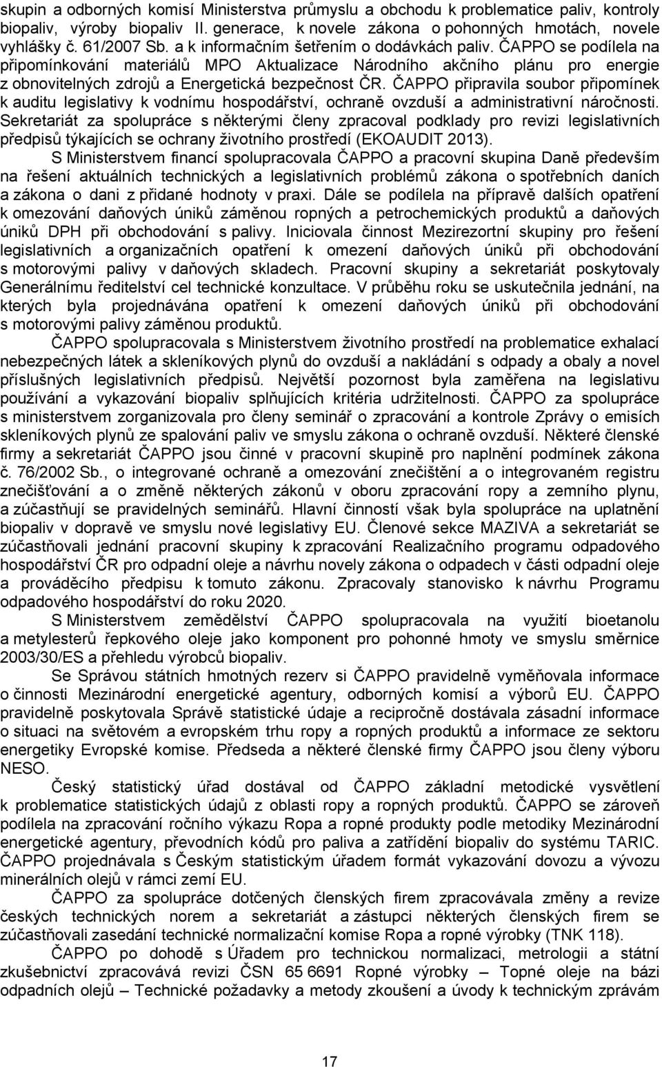 ČAPPO připravila soubor připomínek k auditu legislativy k vodnímu hospodářství, ochraně ovzduší a administrativní náročnosti.