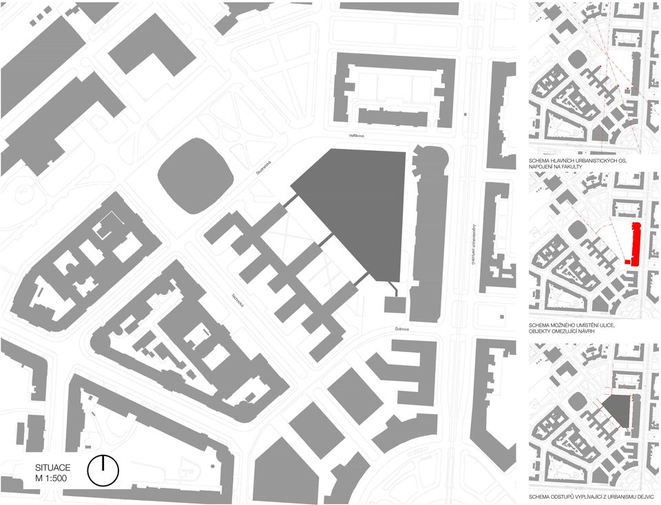 Šolínova SCHEMA MOŽNÉHO UMÍSTĚNÍ ULICE, OBJEKTY