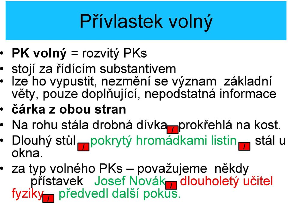 drobná dívka / prokřehlá na kost. Dlouhý stůl pokrytý hromádkami listin stál u / / okna.